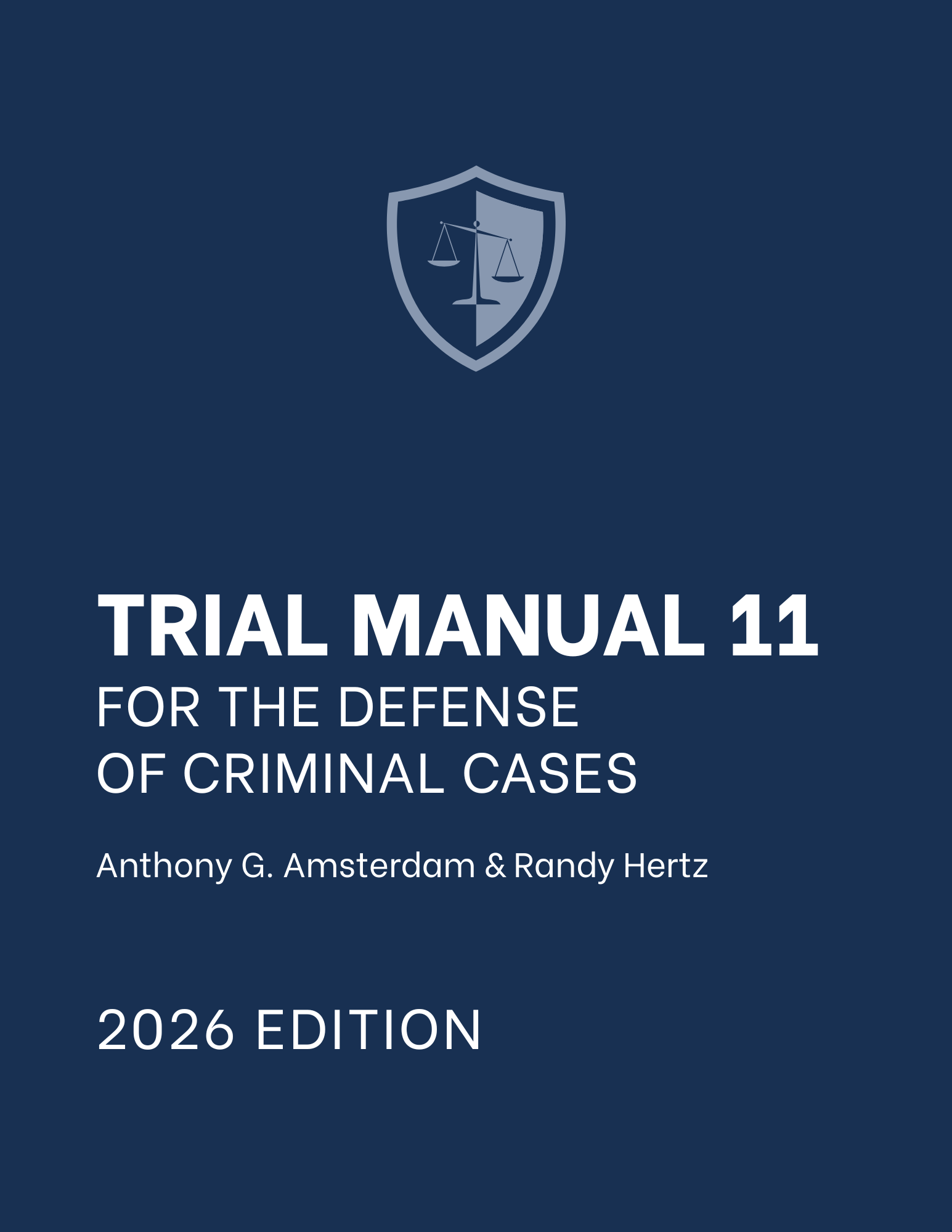 Trial Manual for the Defense of Criminal Cases